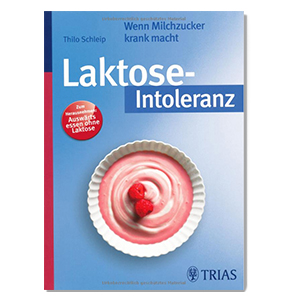 Laktose-Intoleranz - wenn Milchzucker krank macht