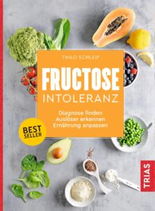 Fructoseintoleranz von Thilo Schleip